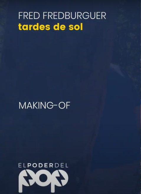 Making-Of: Tardes de Sol