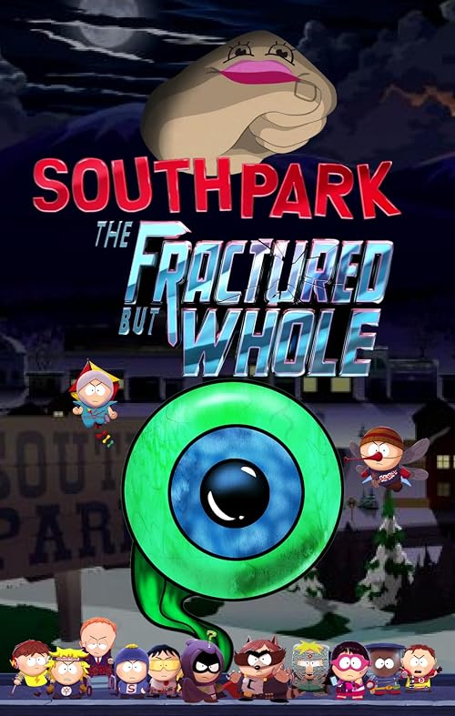 South Park: The Fractured But Whole Playthrough