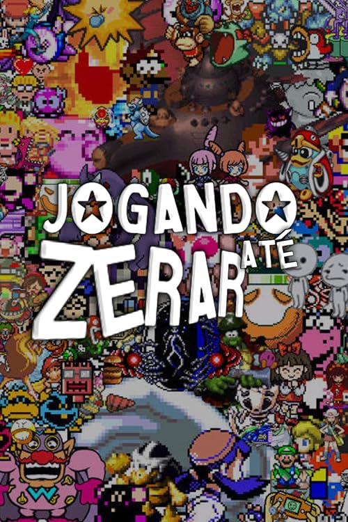 Jogando até zerar