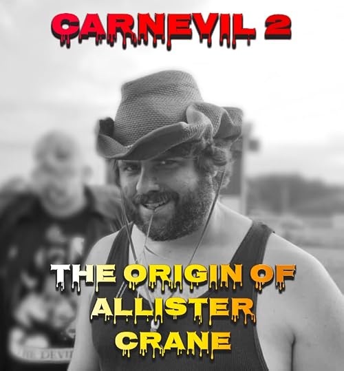 Carnival 2: The Origin of Allister Crane