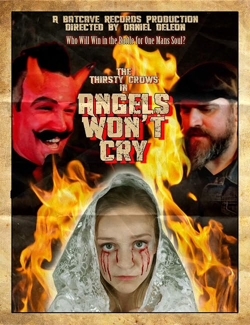 The Thirsty Crows: Angel's Won't Cry