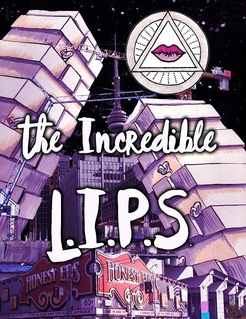 The Incredible L.I.P.S.