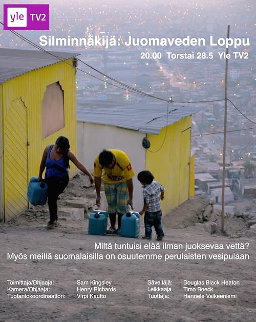 Silminnäkijä: Juomaveden Loppu