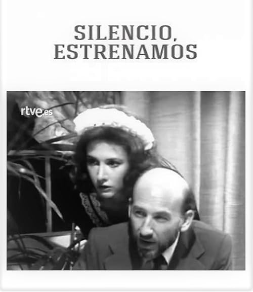 Silencio, estrenamos