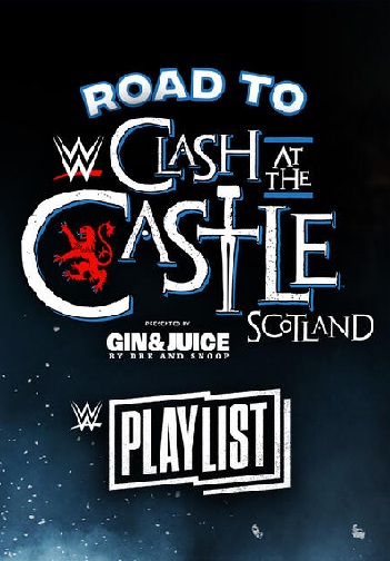 WWE Playlist: Road to Clash at the Castle Scotland