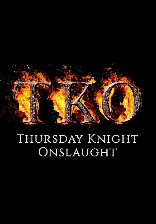 Thursday Knight Onslaught