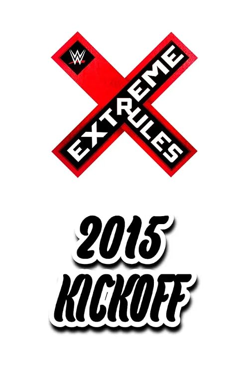 WWE Extreme Rules Kickoff