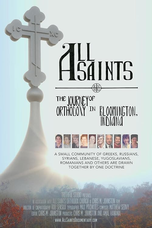 All Saints: The Journey of Orthodoxy in Bloomington, Indiana