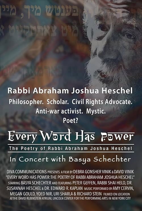 Every Word Has Power: The Poetry of Rabbi Abraham Joshua Heschel