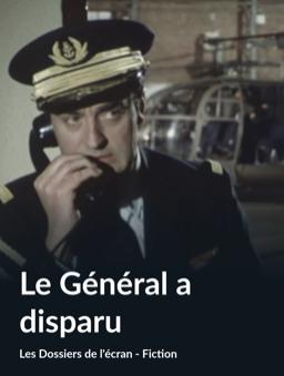 Le général a disparu