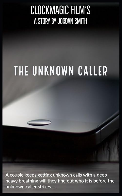 The Unknown Caller