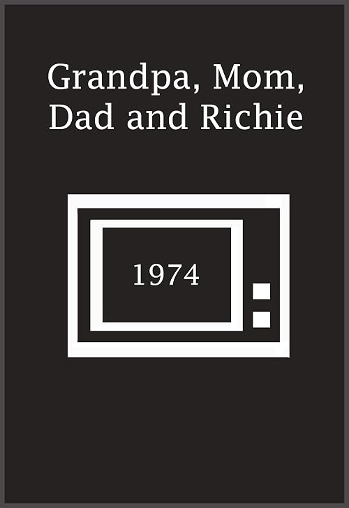 Grandpa, Mom, Dad and Richie