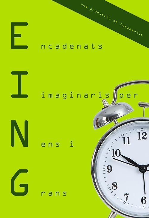 EING, Encadenats Imaginaris per Nens i Grans