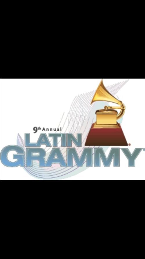 The 9th Annual Latin Grammy Awards