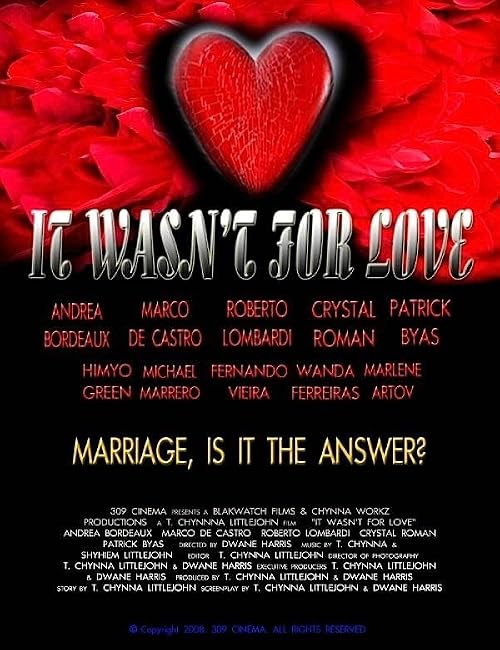 It Wasn't for Love