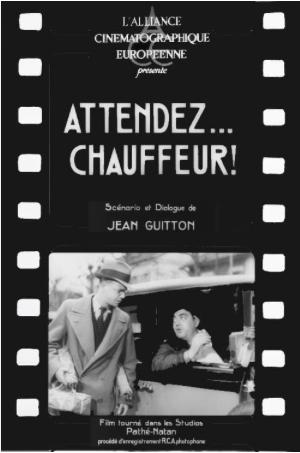 Attendez, chauffeur!
