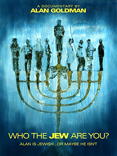 Who the Jew Are You?