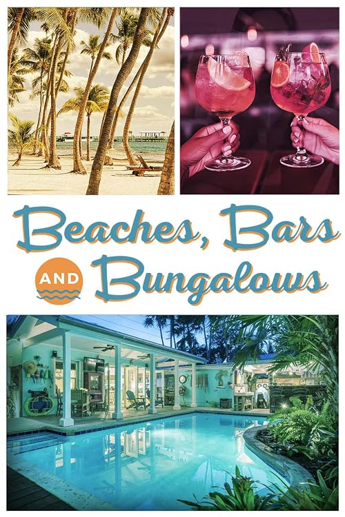Beaches, Bars and Bungalows