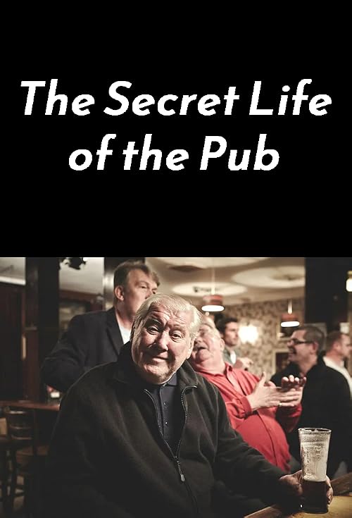 The Secret Life of the Pub