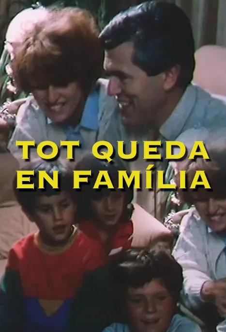 Tot queda en família