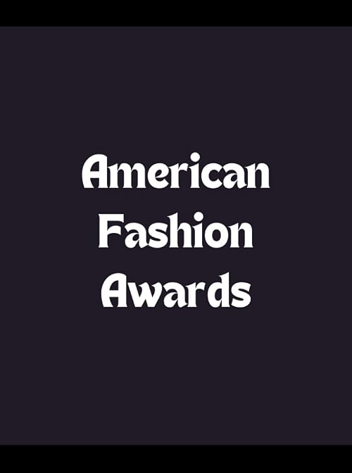 The 18th Annual American Fashion Awards