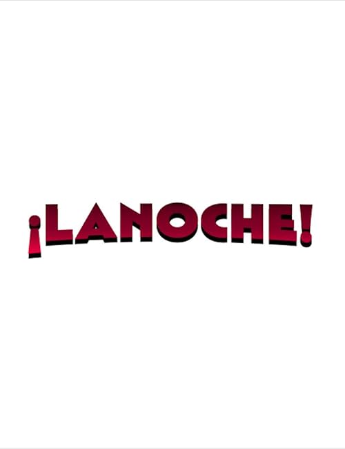 ¡LaNoche!