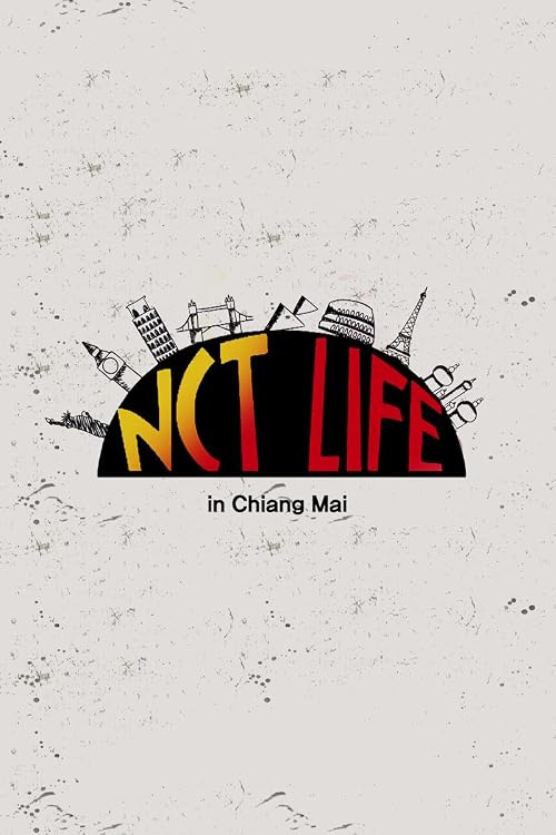 NCT Life in Chiang Mai