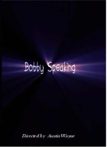 Bobby Speaking