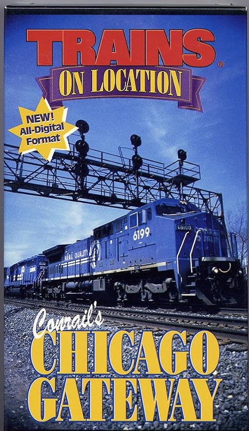 Trains on Location: Conrail's Chicago Gateway