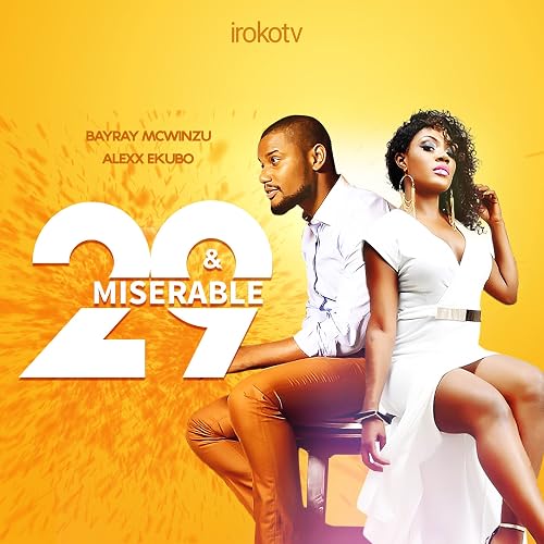 29 & Miserable