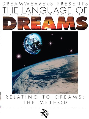 Language of Dreams: Relating to Dreams - The Method
