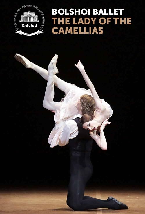 The Lady Of The Camellias - Bolshoi Ballet