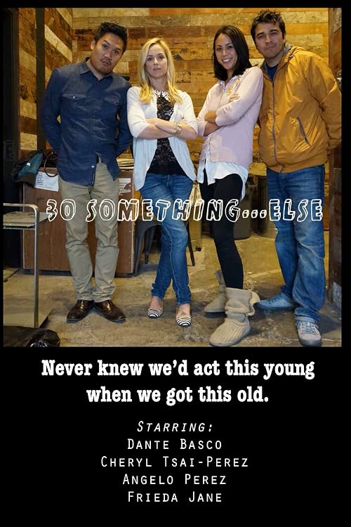 30 Something... else