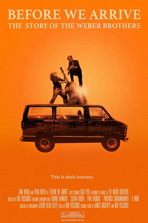 Before We Arrive: The Story of the Weber Brothers