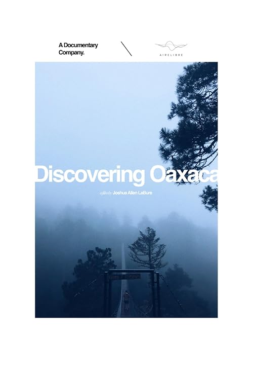 Discovering Oaxaca