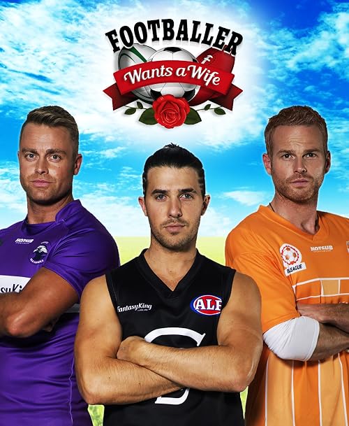 Footballer Wants a Wife
