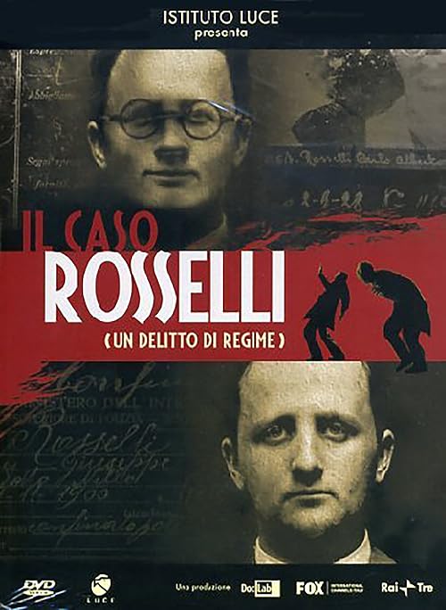 Il caso Rosselli. Un delitto di regime