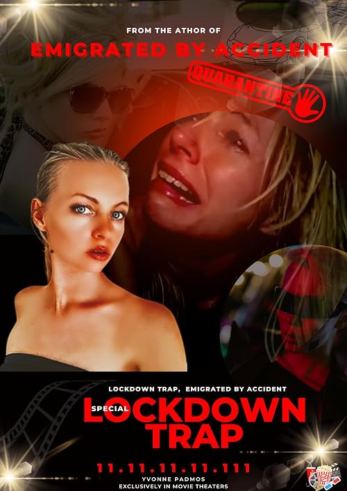 The Lockdown Trap Emigrated by accident
