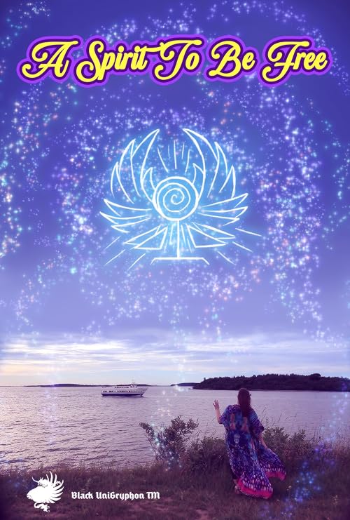 A Spirit to Be Free
