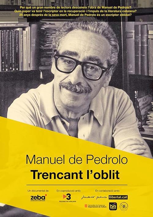 Manuel de Pedrolo. Trencant l'oblit