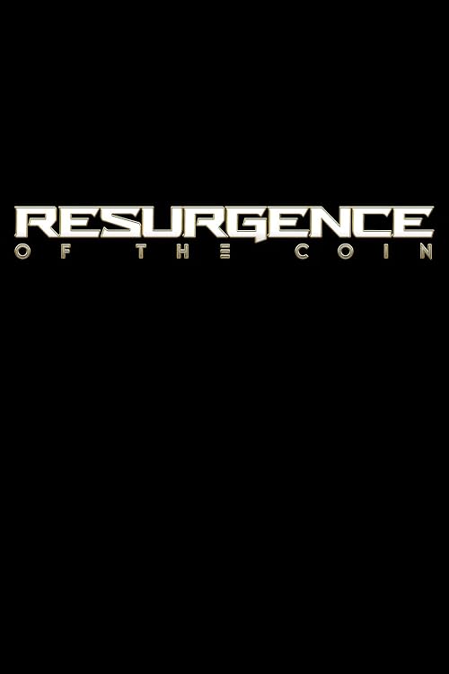 Resurgence of the Coin