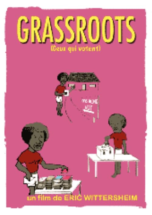Grassroots, ceux qui votent