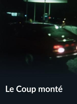 Le coup monté