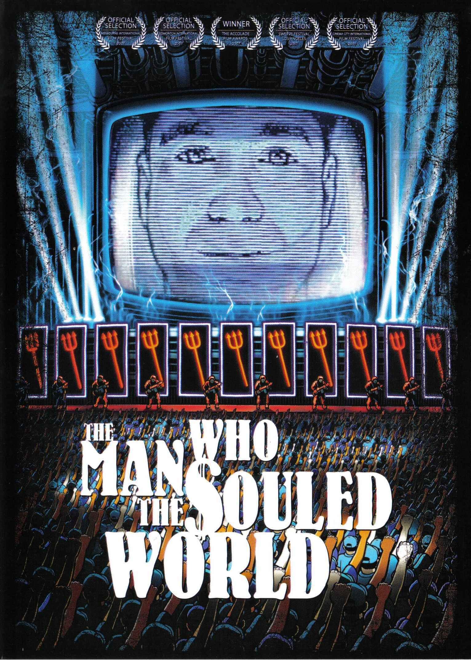 The Man Who Souled the World