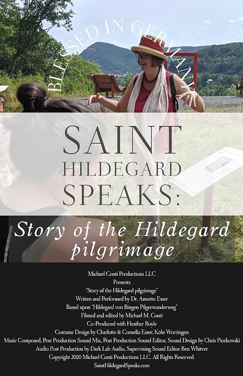 Saint Hildegard Speaks: Story of the Hildegard pilgrimage