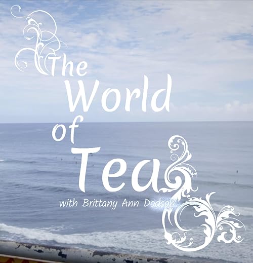 The World of Tea