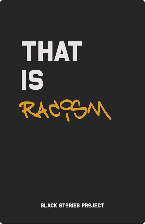 That Is Racism