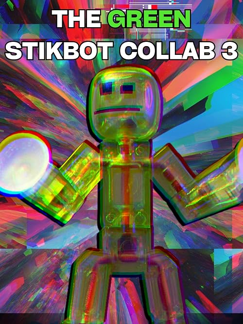 The Green Stikbot Collab 3
