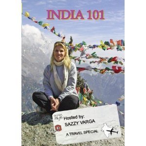 India 101: Down to a Back Pack - Hosted by Sazzy Varga