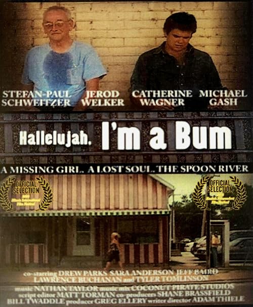 Hallelujah, I'm a Bum